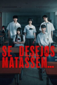 Se Desejos Matassem... - poster