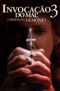 Invocação do Mal 3: A Ordem do Demônio - poster