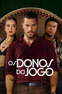Os Donos do Jogo - poster