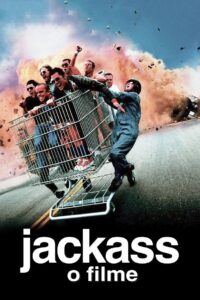 Jackass, Cara-de-Pau: O Filme - poster