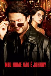 Meu Nome Não é Johnny - poster