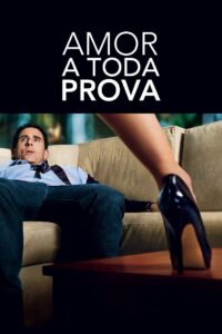 Amor a Toda Prova - poster