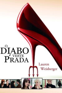 O Diabo Veste Prada - poster