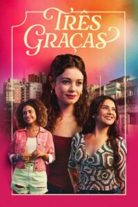 Três Graças - poster
