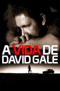 A Vida de David Gale - poster