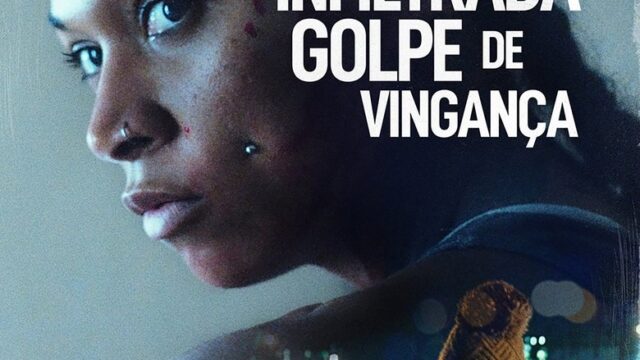 Infiltrada: Golpe de Vingança