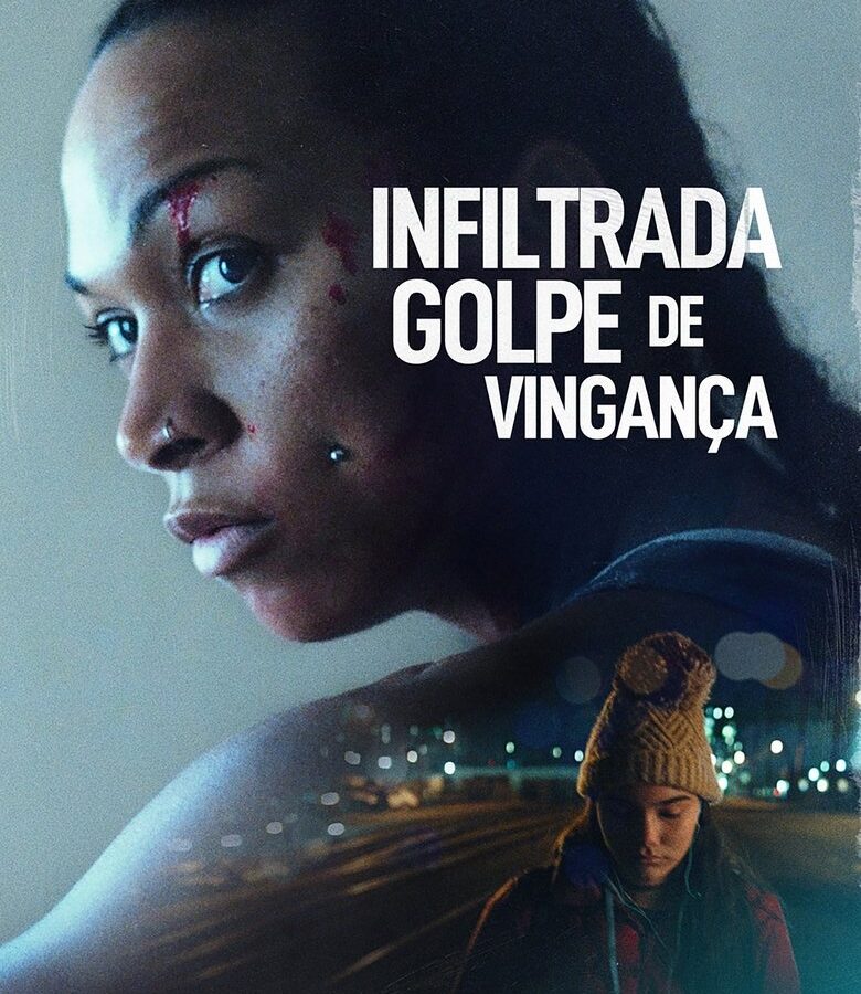 Infiltrada: Golpe de Vingança - poster