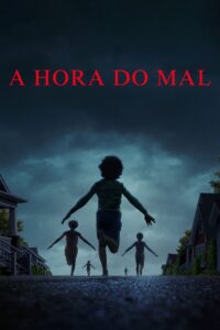 A Hora do Mal - poster