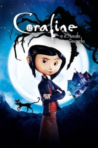 Coraline e o Mundo Secreto - poster