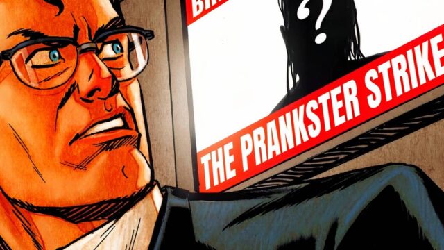 Superman Unlimited #9 faz o Prankster assustar